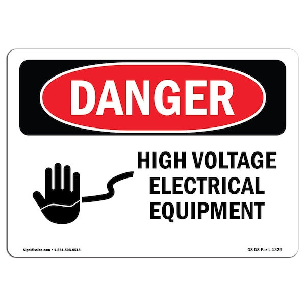 Safety Sign, OSHA Danger, 18" Height, 24" Width, High Voltage Electrical Equipment, Landscape
